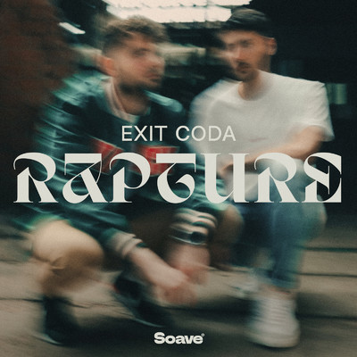 Rapture/Exit Coda