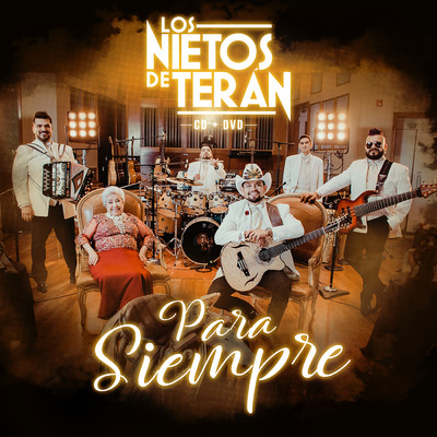 アルバム/Para Siempre Los Nietos De Teran/Los Nietos De Teran／La Abuela Irma Silva