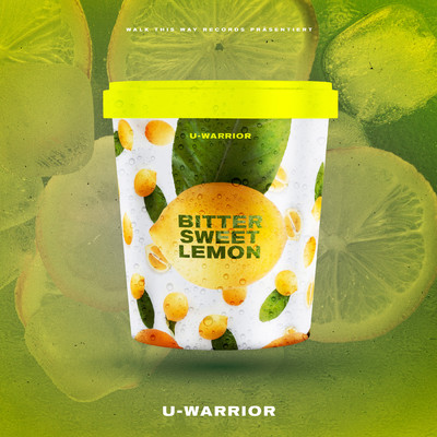 Bittersweet Lemon/U-WARRIOR