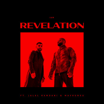 シングル/REVELATION (featuring Jalal Ramdani, Mavhungu)/IAM