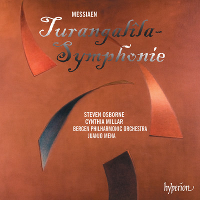 Messiaen: Turangalila-Symphonie: V. Joie du sang des etoiles/ファンホ・メナ／Cynthia Millar／ベルゲン・フィルハーモー管弦楽団／Steven Osborne