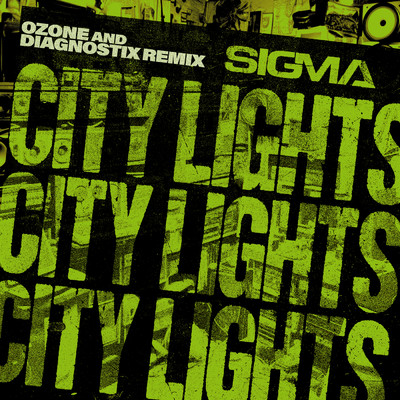 シングル/City Lights (ozone & Diagnostix Remix)/シグマ