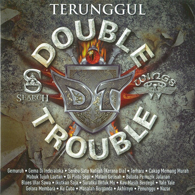 アルバム/Terunggul Double Trouble/Wings