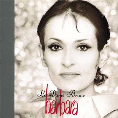 アルバム/La dame brune - Vol.6: 1967-1968/バルバラ