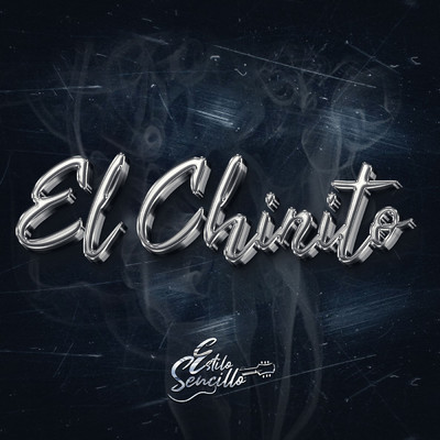 シングル/El Chinito (Explicit)/Estilo Sencillo