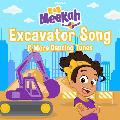 アルバム/Meekah's Excavator Song & More Dancing Tunes/Meekah