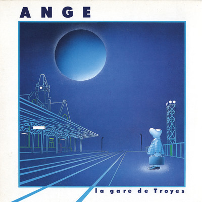 La Gare De Troyes (Album Version)/アンジュ