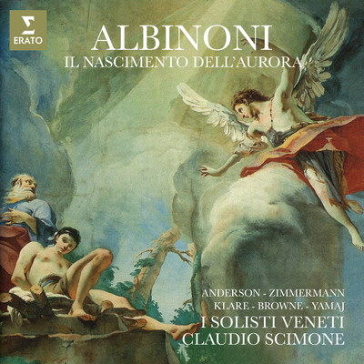 Albinoni: Il nascimento dell'aurora/June Anderson & Margarita Zimmermann & I Solisti Veneti & Claudio Scimone
