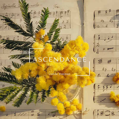 Ascendance/Lianne Steeman
