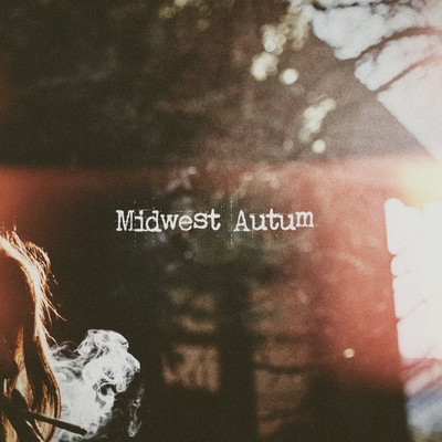 Now I Drive Alone/Midwest Autum