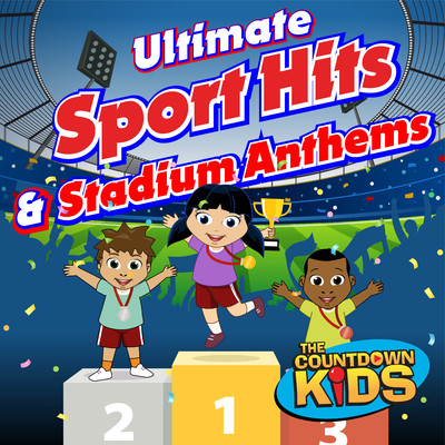 アルバム/Ultimate Sport Hits and Stadium Anthems/The Countdown Kids