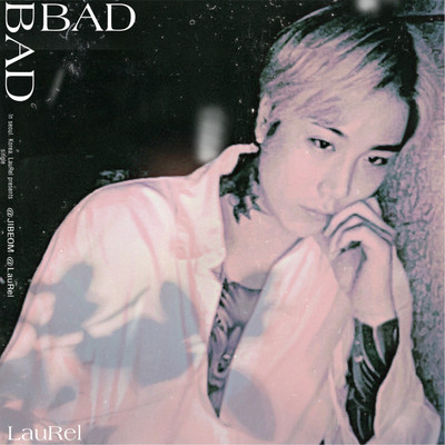 シングル/BAD/LauRel