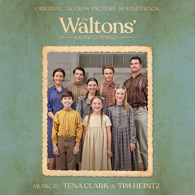 The Waltons' Homecoming (Original Motion Picture Soundtrack)/Tena Clark & Tim Heintz