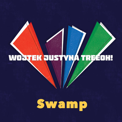 Swamp/Wojtek Justyna TreeOh！