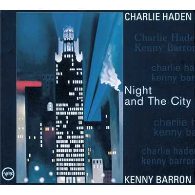 シングル/ユー・ドント・ノウ・ホワット・ラヴ・イズ (1996年 ニューヨーク、イリディウムにてライヴ録音)/チャーリー・ヘイデン／ケニー・バロン