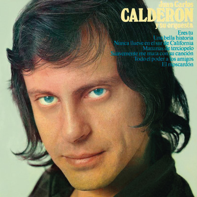 Juan Carlos Calderon y Su Orquesta (Remasterizado 2022)/Juan Carlos Calderon