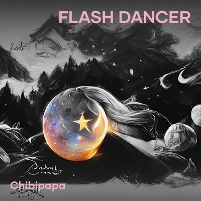 シングル/Flash Dancer/chibipapa