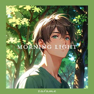 シングル/Morning light/zarame