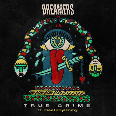 シングル/True Crime/DREAMERS／DeathbyRomy