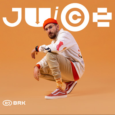 Juice (Explicit)/DJ Brk