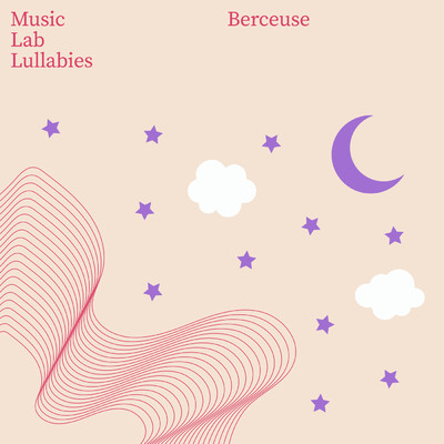 シングル/Berceuse/ミュージック・ラボ・コレクティヴ／My Little Lullabies