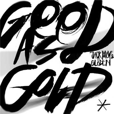 シングル/Good As Gold/Jack Moy & Gloden