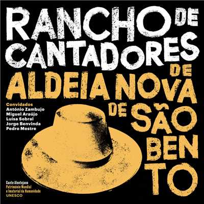 Rancho De Cantadores De Aldeia Nova De Sao Bento／Luisa Sobral