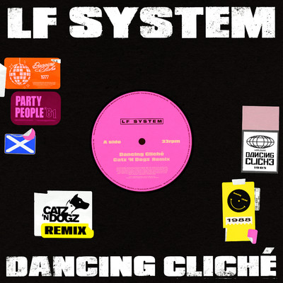 シングル/Dancing Cliche (Catz ‘n Dogz Remix)/LF SYSTEM