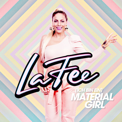 (Ich bin ein) Material Girl/LaFee