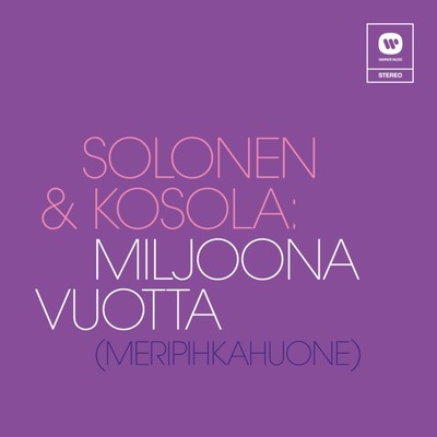 シングル/Miljoona vuotta (Meripihkahuone)/Solonen & Kosola