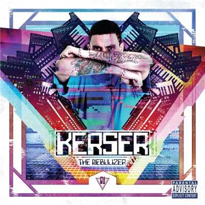 Style That You Need/Kerser