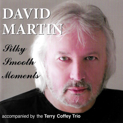 Silky Smooth Moments/David Martin