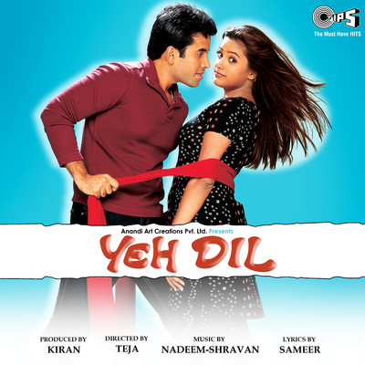 Yeh Dil (Original Motion Picture Soundtrack)/Nadeem-Shravan