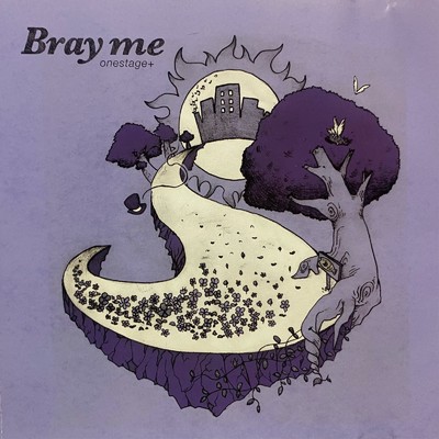 アルバム/onestage+/Bray me