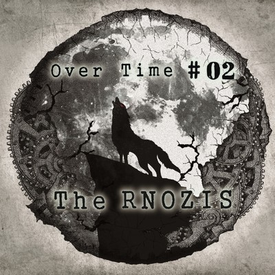 Over Time #02/The RNOZIS