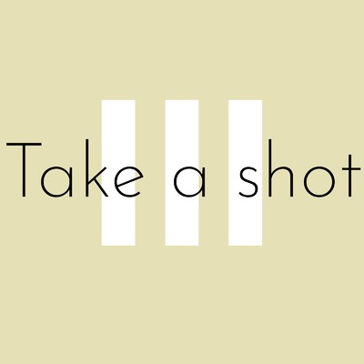 Take a shot/bokura