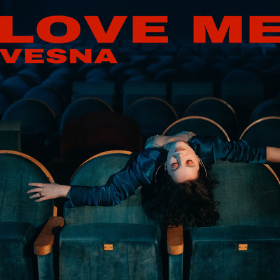 シングル/Love Me/Vesna