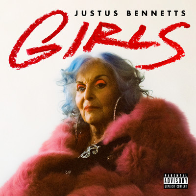 シングル/Girls (Explicit)/Justus Bennetts
