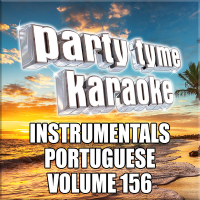 アルバム/Party Tyme 156 (Instrumental Versions Portuguese)/Party Tyme Karaoke