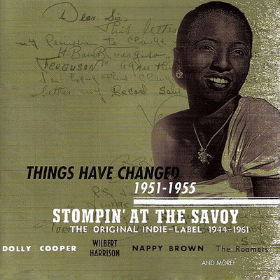 Stompin' At The Savoy: Things Have Changed, 1951-1955/Various Artists