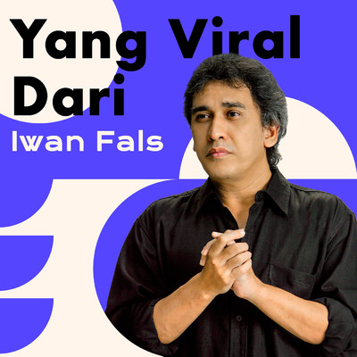アルバム/Yang Viral Dari Iwan Fals/Iwan Fals