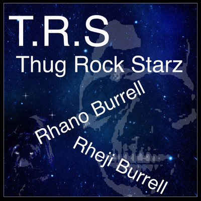 You're a Star (feat. Montell Jordan)/Rhano Burrell & Rheji Burrell & Thug Rock Starz