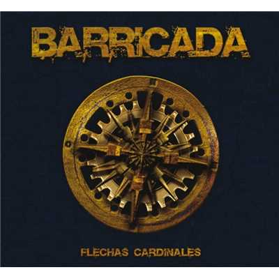 Flechas cardinales/Barricada