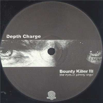 アルバム/Bounty Killer III/Depth Charge