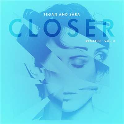 Closer (Young Galaxy Remix)/Tegan And Sara