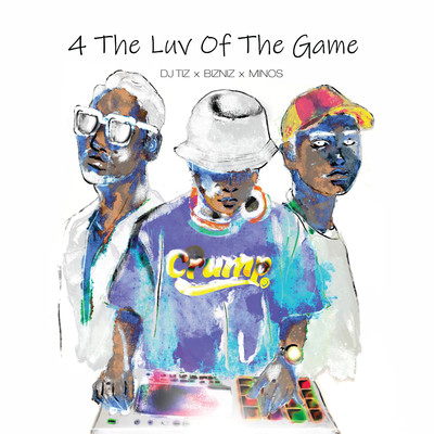 4 The Luv Of The Game/DJ Tiz
