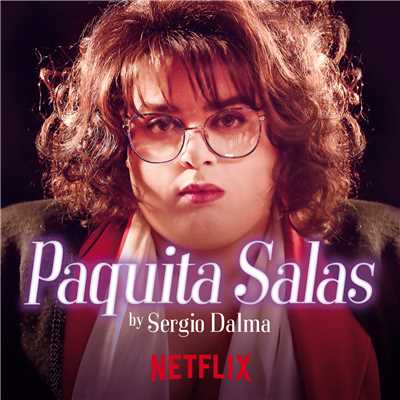 シングル/！Ay, Paquita！ (From the Series ”Paquita Salas”)/Sergio Dalma