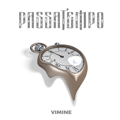 シングル/Passatempo/VIMINE