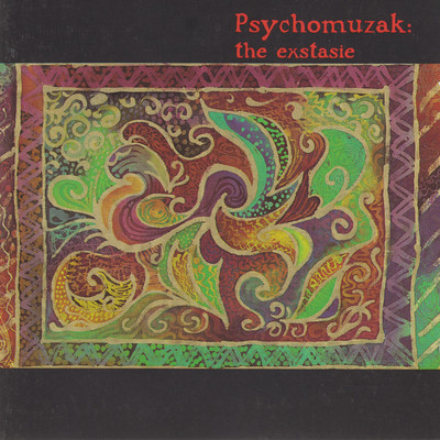 アルバム/The Exstasie/Psychomuzak