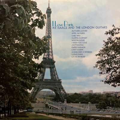 I Love Paris/Ike Isaacs And The London Guitars